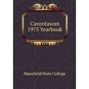  Carontawan 1975 Yearbook Mansfield State College Books