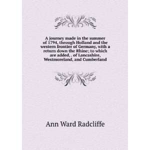   of Lancashire, Westmoreland, and Cumberland Ann Ward Radcliffe Books
