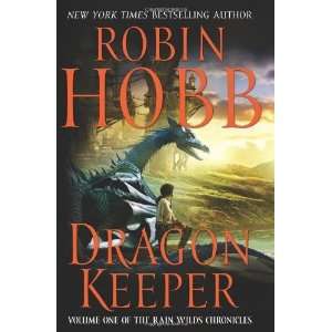    Dragon Keeper (Rain Wilds Chronicles, Vol. 1)  Author  Books