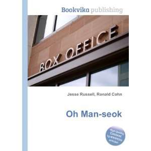  Oh Man seok Ronald Cohn Jesse Russell Books