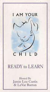 AM YOUR CHILD Ready To Learn Jamie Lee Curtis VHS  