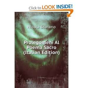    Prolegomeni Al Poema Sacro (Italian Edition) Nicola Scarano Books