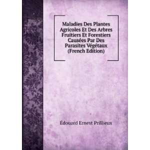   VÃ©gÃ©taux (French Edition) Ã?douard Ernest Prillieux Books