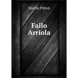  Fallo Arriola Martin Pitton Books