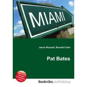  Pat Bates Ronald Cohn Jesse Russell Books