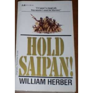  Hold Saipan William Herber Books