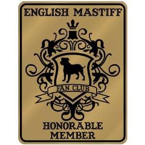   English Mastiff Fan Club   Honorable Member   Pets  Parking Sign Dog