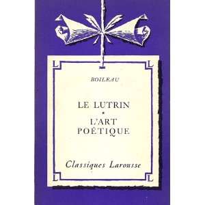  Le Lutrin et Larte Poetique Boileau Books