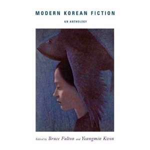 Modern Korean Fiction An Anthology [Paperback] Bruce 