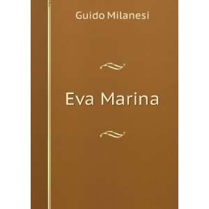  Eva Marina Guido Milanesi Books