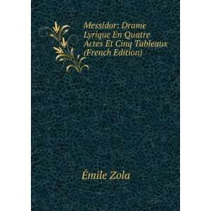   En Quatre Actes Et Cinq Tableaux (French Edition) Ã?mile Zola Books
