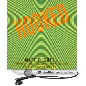   Addictions (Audible Audio Edition) Matt Richtel, Jason Singer Books