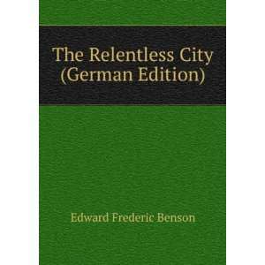   City (German Edition) (9785874838546): Edward Frederic Benson: Books