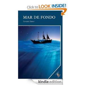 Mar de fondo (Spanish Edition) Gonzalo Sáenz  Kindle 