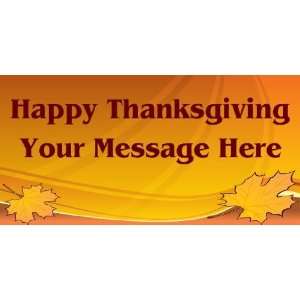   Vinyl Banner   Happy Thanksgiving Your Message Here 