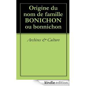 Origine du nom de famille BONICHON ou bonnichon (Oeuvres courtes 