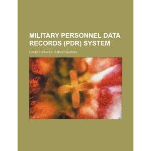  Military personnel data records (PDR) system 