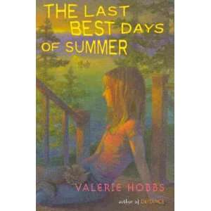  The Last Best Days of Summer[ THE LAST BEST DAYS OF SUMMER 