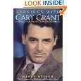 Evenings With Cary Grant Recollections in His Own Words and by Those 