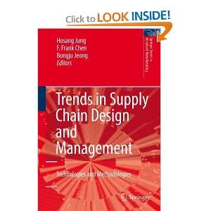 Trends in Supply Chain Design and Management Technologies and 