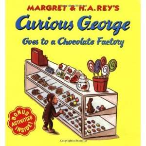  Curious George Goes to a Chocolate Factory [Paperback]: H 