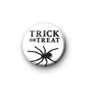 TRICK OR TREAT Black & White Spider Pinback Button 1.25 Pin / Badge 