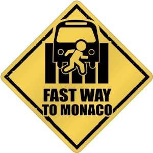    New  Fast Way To Monaco  Crossing Country