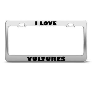 Love Vultures Vulture Animal license plate frame Stainless Metal Tag 