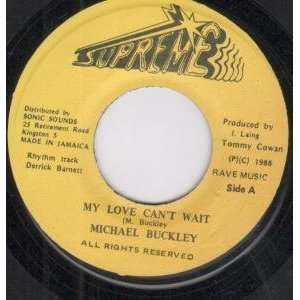   WAIT 7 INCH (7 VINYL 45) JAMAICA SUPREME 1988 MICHAEL BUCKLEY Music
