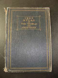 1924 Atlas of the World and Gazetteer  