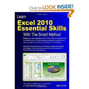Excel 2010 Essential Skills with The Smart Method Courseware Tutorial 