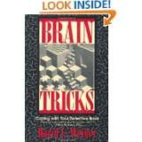 Brain Tricks Coping With Your Defective Brain by David L. Weiner (Mar 