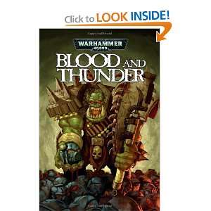    Warhammer 40,000: Blood & Thunder [Paperback]: Dan Abnett: Books