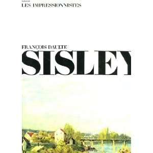  ALFRED SISLEY. Francois. Daulte Books