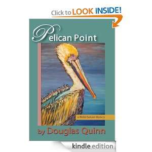 Pelican Pointa Webb Sawyer Mystery Douglas Quinn  Kindle 