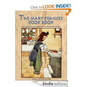 THE MARY FRANCES COOK BOOK: JANE EAYRE FRYER:  Kindle Store