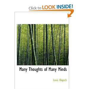  Many Thoughts of Many Minds A Treasury of Quotations from 