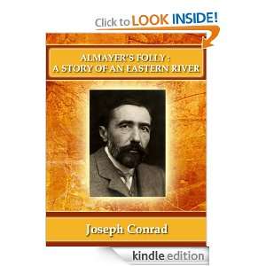 Almayers Folly [Annotated and Illustrated] Joseph Conrad  