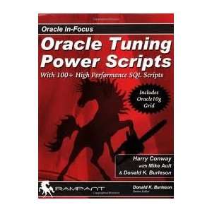  Oracle Tuning Power Scripts Publisher: Rampant Techpress 
