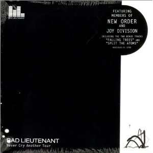  Never Cry Another Tear [Vinyl]: Bad Lieutenant: Music