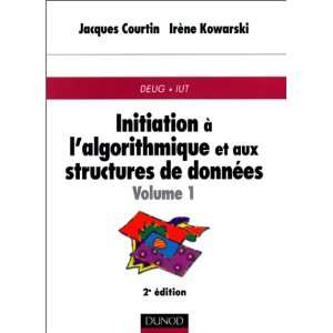   , volume 1 (9782100040391) Jacques Courtin, Irène Kowarski Books
