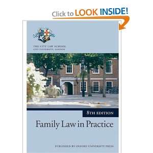   : Family Law in Practice (9780199227532): The City Law School: Books