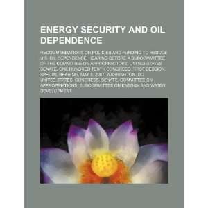  Energy security and oil dependence recommendations on 