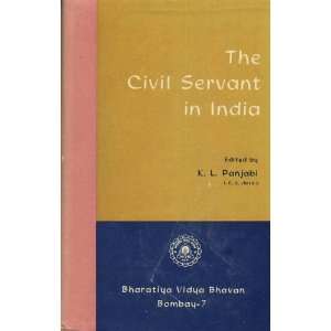  The Civil Servant in India By Ex Indian Civil Servants 