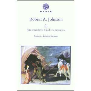   Psychology (Spanish Edition) (9788493474836) Robert A. Johnson Books