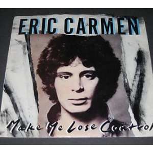    Make Me Lose Control/Thats Rock N Roll Eric Carmen Music
