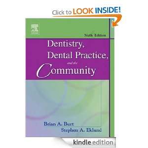 Dentistry, Dental Practice, and the Community (Denistry Dental 