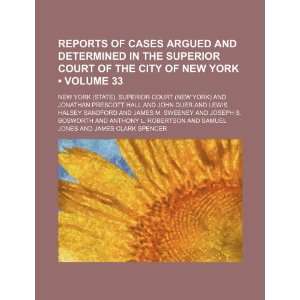   determined in the Superior court of the City of New York (Volume 33