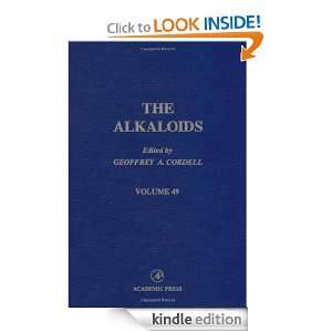 The Alkaloids Chemistry and Pharmacology, Vol. 49 Geoffrey A 