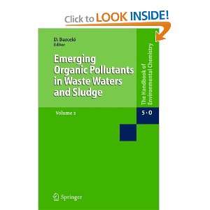  Emerging Organic Pollutants in Waste Waters and Sludge 
